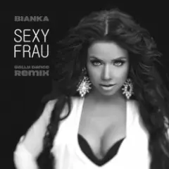 Бьянка — Sexy Frau (Belly Dance Remix)
