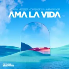 Ama La Vida