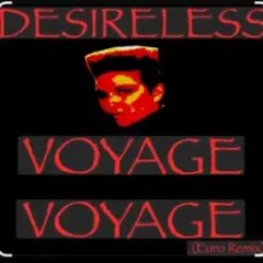 Voyage, voyage (Euro mix)