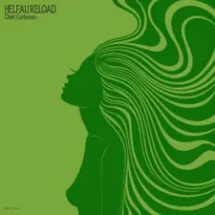Helfau Reload — Quiet Confessions