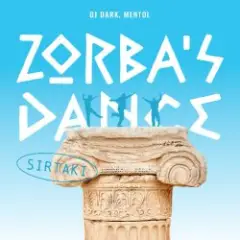 Dj Dark & Mentol — Zorba's Dance (Sirtaki)