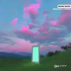 Akmalov, Lynoria — Neon Skies