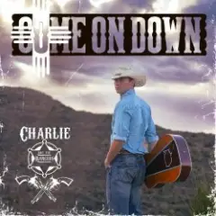 Charlie And The Rangers — Uh Oh Here We Go
