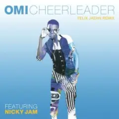 OMI & Felix Jaehn — Cheerleader
