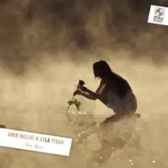Amir Nazari & Ayla Pinar — Bir Ben