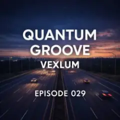 Vexlum — Quantum Groove 029
