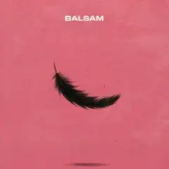 Balsam — Я, падаю в тебе Мʼяко
