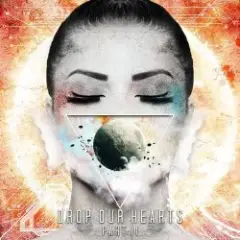 Drop Our Hearts, Pt. 2