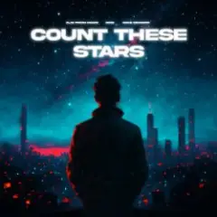 DJs From Mars & Siks & Mike Demero — Count These Stars