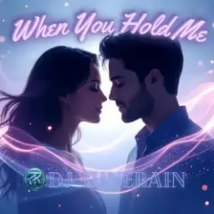 DJ TuneRain — When You Hold Me (Extended Trance Remix)