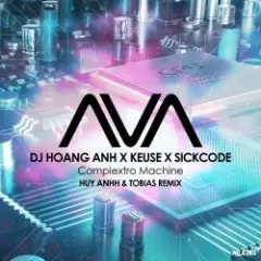 Обложка трека Complextro Machine (Huy Anhh & Tobias Extended Remix)