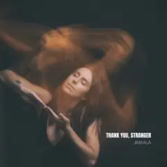 Jamala — Thank You Stranger
