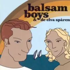 Balsam Boys — Det Har ar Inte Jag