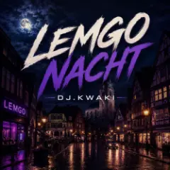 DJ.kwaki — Lemgo Nacht