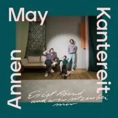 AnnenMayKantereit — Es ist Abend