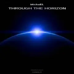 MichaEL — Through the horizon