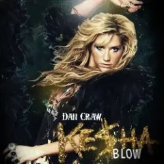 Ke$ha VS Jaymes Young VS OneRepublic – Blow (Dan Craw Mash-Up)