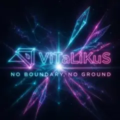 ViTaLiKuS — No Boundary, No Ground