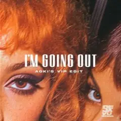 Steve Aoki & XANDRA, Nile Rodgers, Zak Abel — I'm Going Out (Aoki’s VIP Edit)