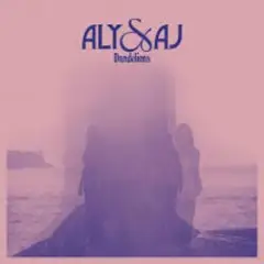 Aly & Aj — Dandelions