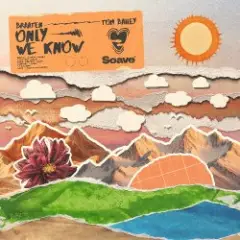 Only We Know