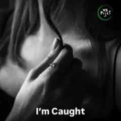 VS Prjct — I'm Caught