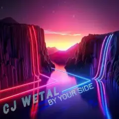 CJ Wetal — By Your Side