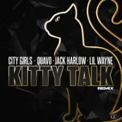 City Girls, Quavo, Lil Wayne, Jack Harlow — Kitty Talk (Remix)