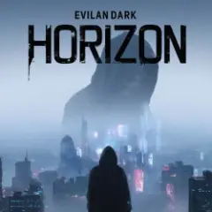 EvilanDark — Horizon