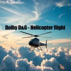 Dolby D&G — Helicopter flight