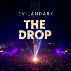 EvilanDark — The Drop