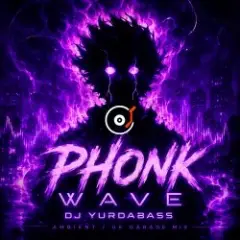 Phonk Wave