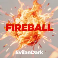 EvilanDark — Fireball