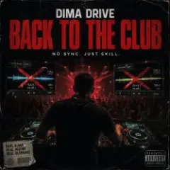 Dima Drive — Back To The Club
