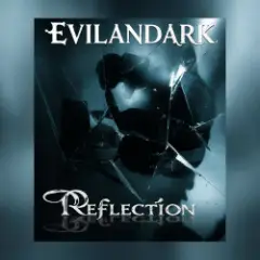 EvilanDark — Reflection
