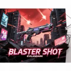 EvilanDark — Blaster Shot
