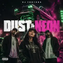 DJ FORTUNA — DUST & NEON