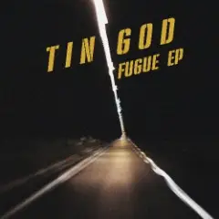 Tin God — Fugue (Original Mix)