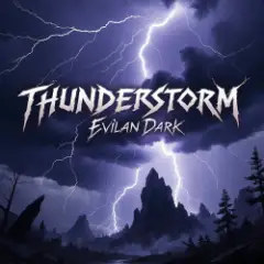 EvilanDark — Thunderstorm