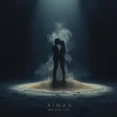 Aiman — We Are One