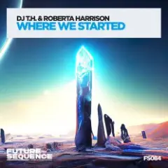 DJ T.H. & Roberta Harrison — Where We Started