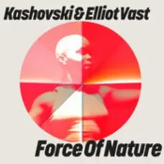 Kashovski, Elliot Vast — Force Of Nature (Extended Mix)