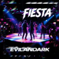 EvilanDark — Fiesta