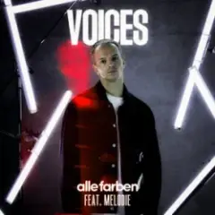 Alle Farben & MELODIE — Voices