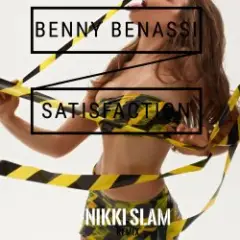 Benny Benassi  (NIKKI SLAM Remix) — Satisfaction