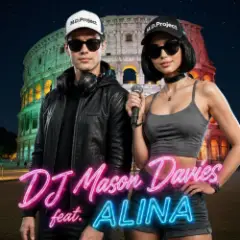 DJ Mason Davies feat.ALINA — La Sua Bellezza
