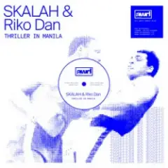 SKALAH & Riko Dan — Thriller in Manila