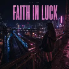 FAITH IN LUCK