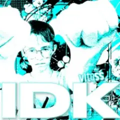IDK (Speed Up)