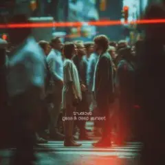 GASA & Deep Sunset — Truelove (Original Mix)